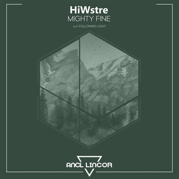 HiWstre - Mighty Fine