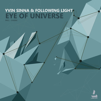 Yvin Sinna and Following Light - Eye of Universe (Cheric Remix)
