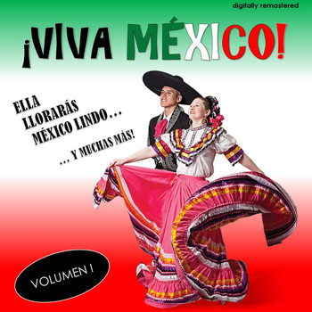 Various Artists - ¡Viva México!, Vol. 1 (Remastered)