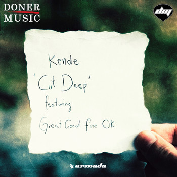 Kende - Cut Deep (feat. Great Good Fine OK)