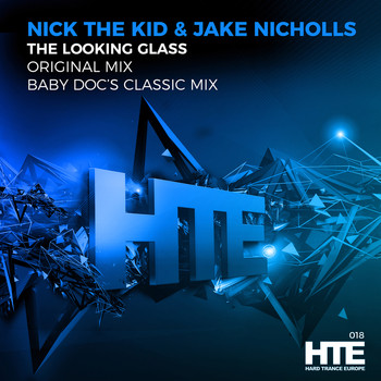 Nick The Kid & Jake Nicholls - The Looking Glass