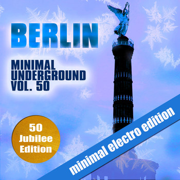Sven Kuhlmann - Berlin Minimal Underground, Vol. 50
