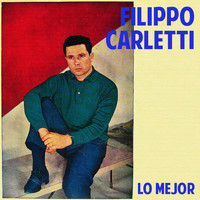 Filippo Carletti - Lo Mejor de Filippo Carletti