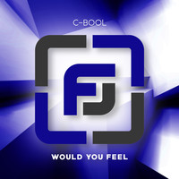C-Bool - Would You Feel