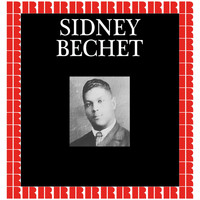 Sidney Bechet - Sidney Bechet (Hd Remastered Edition)