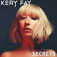 Kery Fay - Secrets