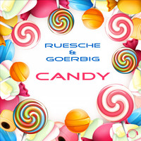 Ruesche & Goerbig - Candy