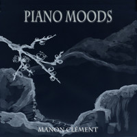 Manon Clément - Piano Moods