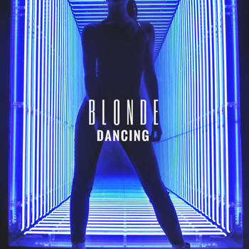 Blonde - Dancing