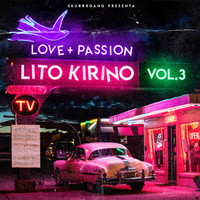 Lito Kirino - Love + Passion Vol. 3