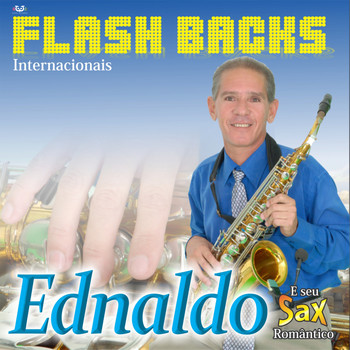 Ednaldo - Flashbacks