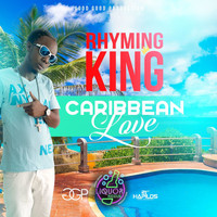 Rhyming King - Caribbean Love - Single