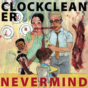 Clockcleaner - Nevermind