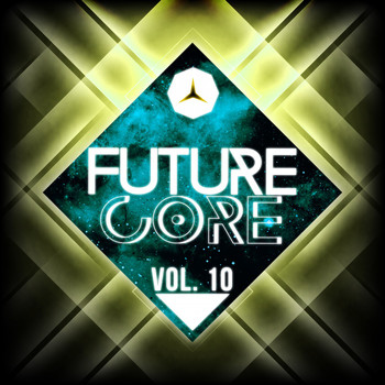 Various Artists - Future Core, Vol. 10 (Explicit)