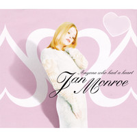 Jan Monroe - Anyone Who Had a Heart