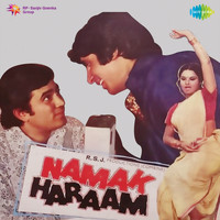 R.  D.  Burman - Namak Haraam (Original Motion Picture Soundtrack)