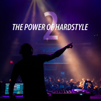 Various Artists - The Power of Hardstyle, Vol. 2 (Explicit)