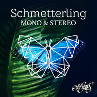 Mono & Stereo - Schmetterling
