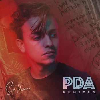 Scott Helman - PDA (Remixes) - EP