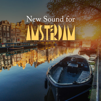 Various Artists - New Sound for Amsterdam: Finest Electronic Music Selection