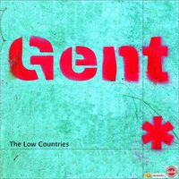 The Low Countries - Gent!