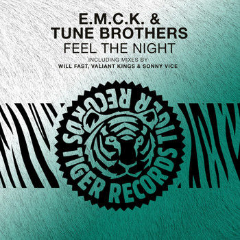 E.M.C.K. & Tune Brothers - Feel the Night (Radio Mixes)