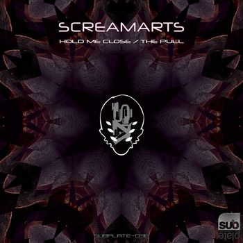 Screamarts - Hold me close / The Pull