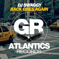 DJ Swaggy - Back Ones Again