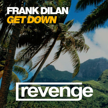 Frank Dilan - Get Down