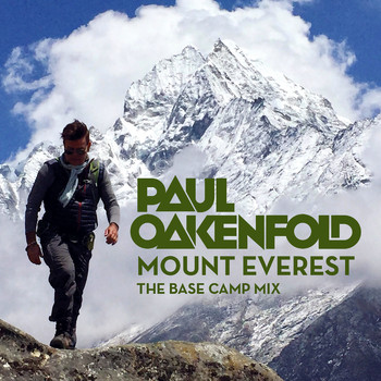 Paul Oakenfold - Paul Oakenfold - Mount Everest: The Base Camp Mix