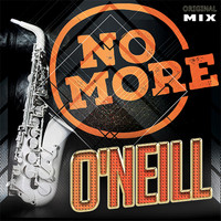 O'neill - No More