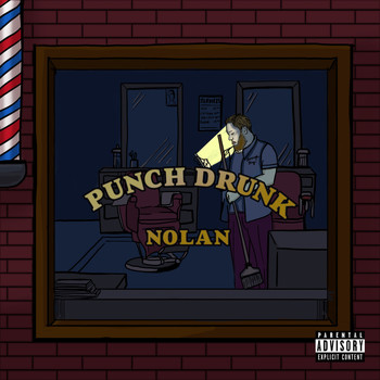 Nolan - Punch Drunk (Explicit)