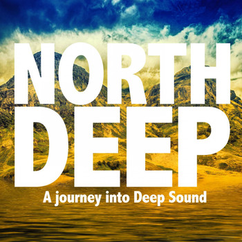 Various Artists - North Deep (A Journey into Deep Sound)