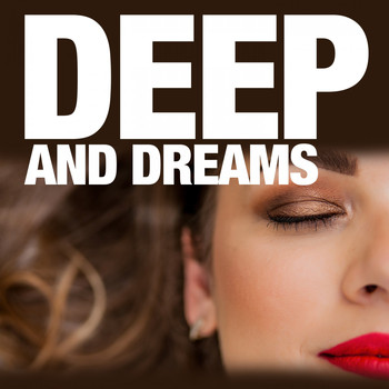 Various Artists - Deep and Dream