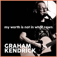 Graham Kendrick - My Worth Is Not in What I Own