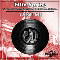 Ellin Spring - Take Me