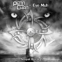 Penn Chan - Eye Muh