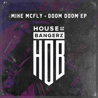 Mike McFLY - Doom Doom