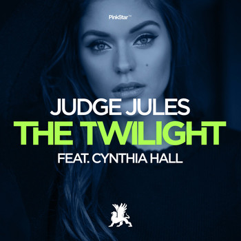 Judge Jules feat. Cynthia Hall - The Twilight
