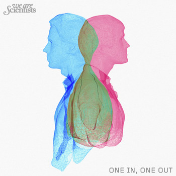 We Are Scientists - One In, One Out