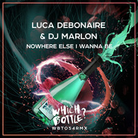 Luca Debonaire & DJ Marlon - Nowhere Else I Wanna Be