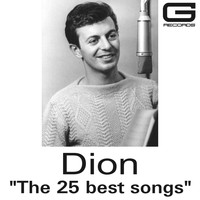 Dion - The 25 best songs