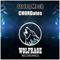 Stolen Mech - CHORDates