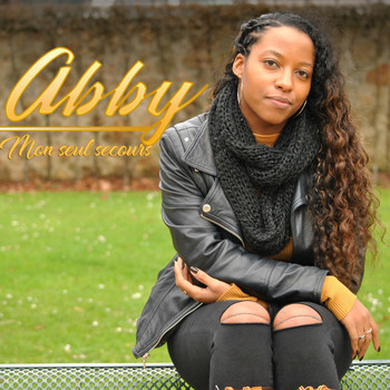 Abby - Mon seul secours