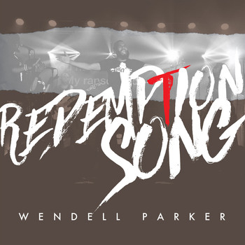 Wendell Parker - Redemption Song