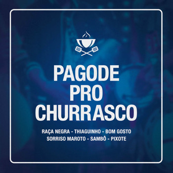Various Artists - Pagode Pro Churrasco (Ao Vivo)
