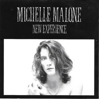 Michelle Malone - New Experience