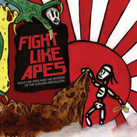 Fight Like Apes - Fight Like Apes and the Mystery of the Golden Medallion (Explicit)