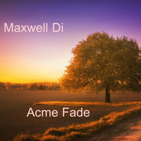 Maxwell Di - Acme Fade