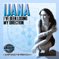 Ijana - I've Been Losing My Direction (Infinite Remix)